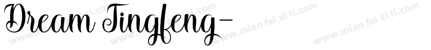 Dream Tingfeng字体转换